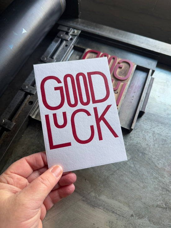 Good Luck - letterpress printed greeting card