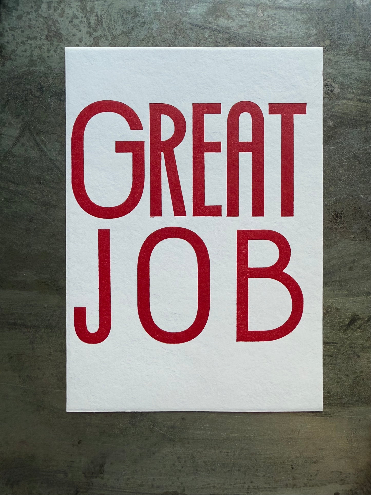 Great Job - letterpress printed greeting card