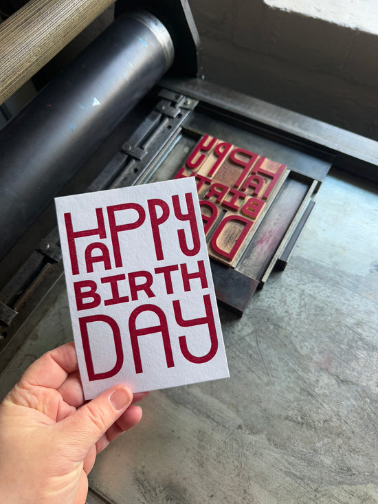 Happy Birthday - letterpress printed greeting card